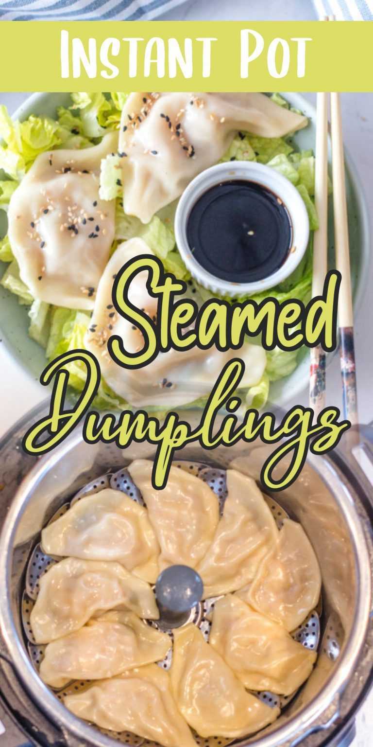 Instant Pot Steamed Dumplings - Corrie Cooks