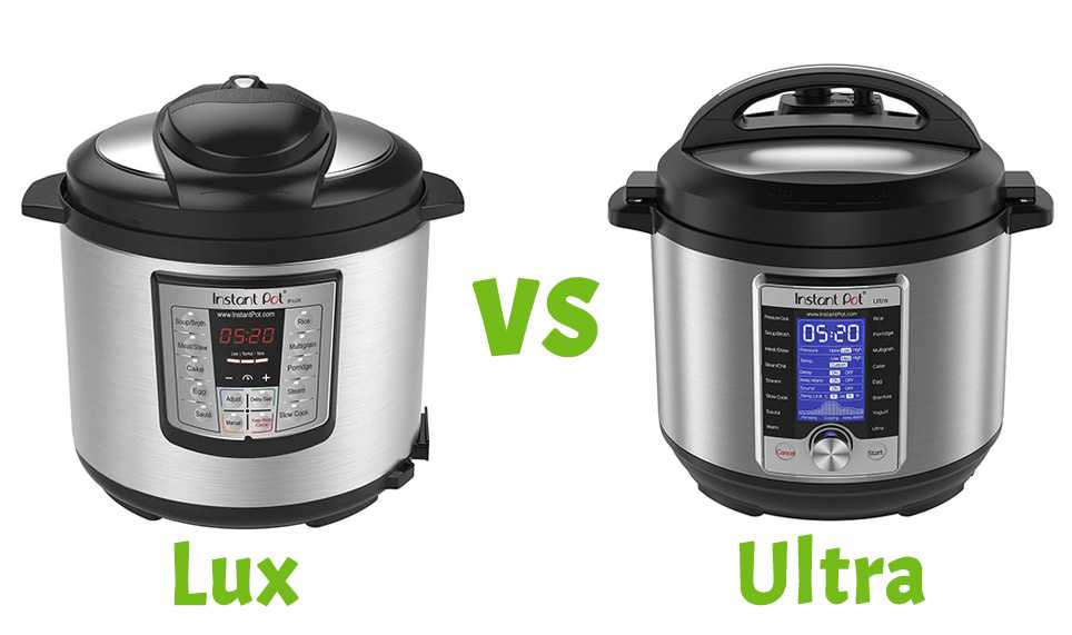 Instant Pot Lux Vs Ultra - Which is better?
