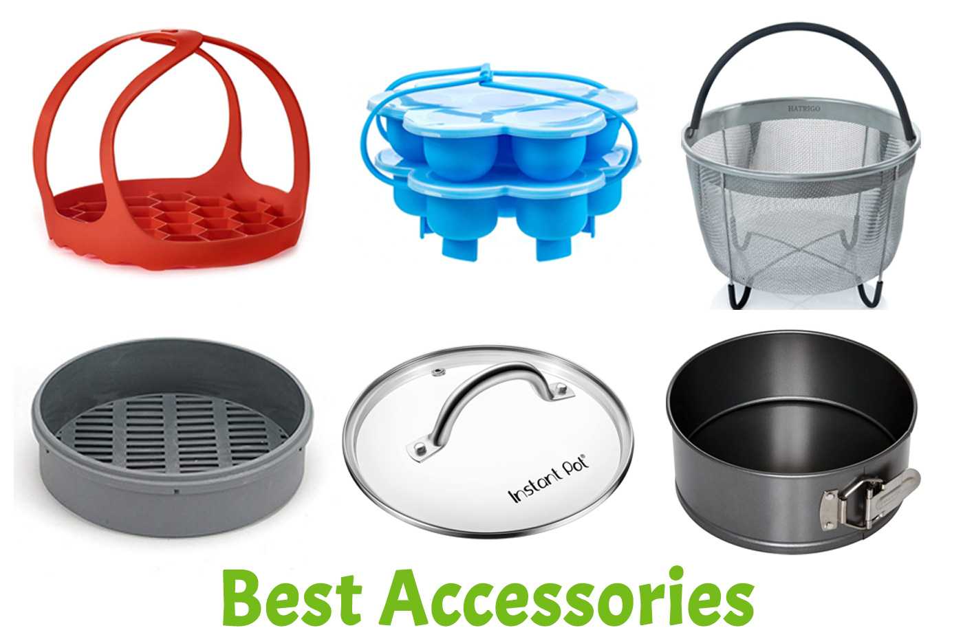 Best Instant Pot Accessories - 10 Must-Have Pressure Cooker Accessories